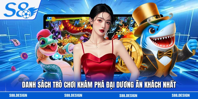 Danh sách trò chơi khám phá đại dương ăn khách nhất