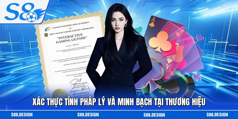 Xác thực tính pháp lý và minh bạch tại thương hiệu